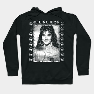 Celine Dion † Faded Style Punksthetic Fan Art Design Hoodie